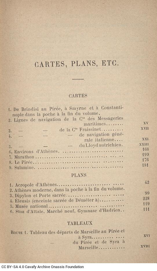 16 x 10,5 εκ. 2 φ. χ.α. + 31 σ. + 5 σ. χ.α. + CVIII σ. + 241 σ. + 132 σ. + 2 σ. χ.α., όπου στο verso τ